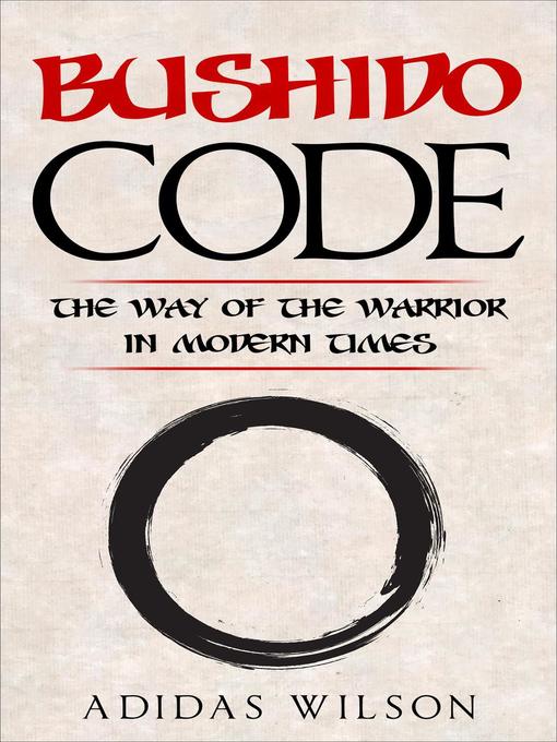 Cover image for Bushido Code--The Way of the Warrior In Modern Times